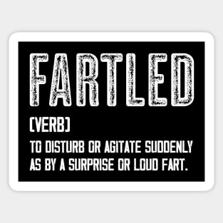 Fartled -Meaning Vintage White Text Sticker